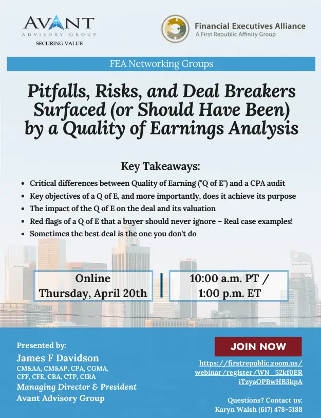 FEA Webinar: Pitfalls, Risks, and Deal Breakers Surfaced (or Should Have Been) by a Quality of Earnings Analysis